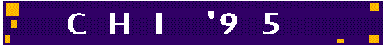 [About CHI '95]